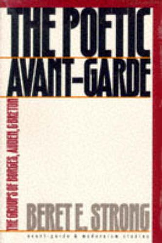 The Poetic Avant-garde: The Groups of Borges, Auden and Breton