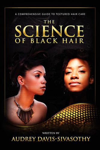 Cover image for The Science of Black Hair: A Comprehensive Guide to Textured Hair Care