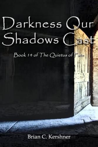 Cover image for Darkness Our Shadows Cast