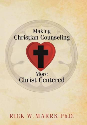 Cover image for Making Christian Counseling More Christ Centered