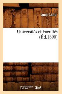 Cover image for Universites Et Facultes (Ed.1890)