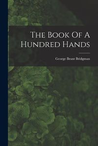 Cover image for The Book Of A Hundred Hands