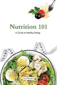 Cover image for Nutrition 101
