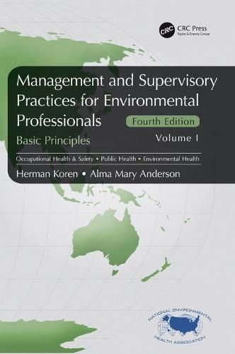 Cover image for Management and Supervisory Practices for Environmental Professionals: Basic Principles, Volume I
