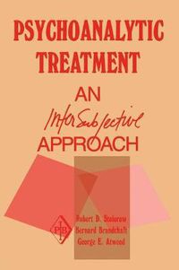 Cover image for Psychoanalytic Treatment: An Intersubjective Approach