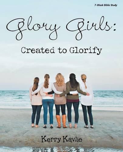 Cover image for Glory Girls: Created to Glorify