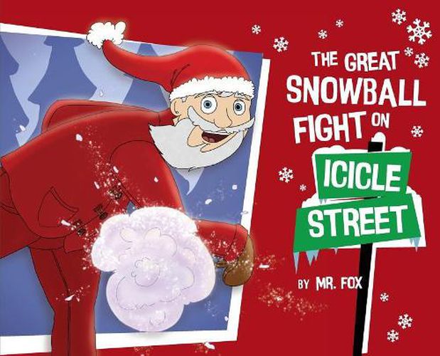 Cover image for The Great Snowball Fight on Icicle Street