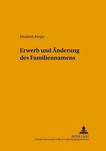 Erwerb Und Aenderung Des Familiennamens