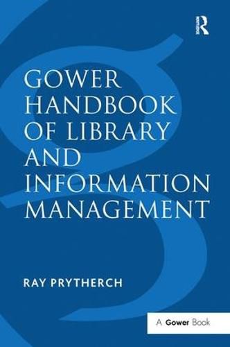 Cover image for Gower Handbook of Library and Information Management