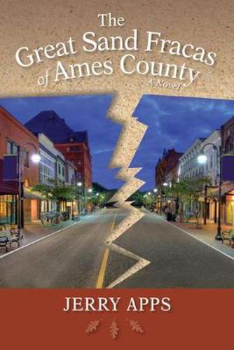 Cover image for The Great Sand Fracas of Ames County: A Novel