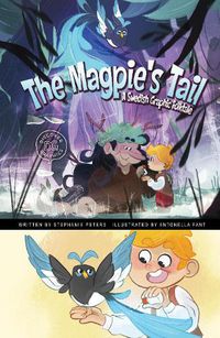 Cover image for The Magpie's Tail: A Swedish Graphic Folktale