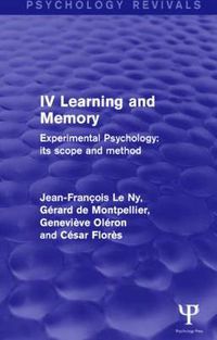 Cover image for Experimental Psychology Its Scope and Method: Volume IV (Psychology Revivals): Learning and Memory