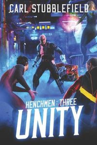 Cover image for Unity: A Superhero LitRPG Adventure