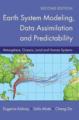 Earth System Modeling, Data Assimilation and Predictability