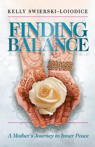 Cover image for Finding Balance: A Mother's Journey to Inner Peace