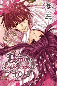 Cover image for Demon Love Spell, Vol. 3