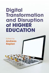 Cover image for Digital Transformation and Disruption of Higher Education