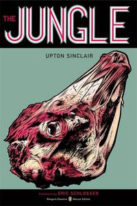 Cover image for The Jungle: (Penguin Classics Deluxe Edition)