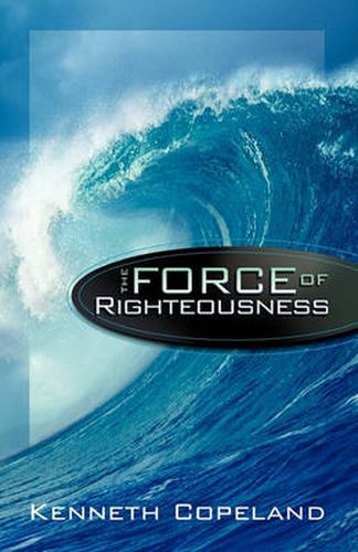 Cover image for Force of Righteousness