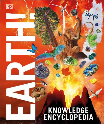 Cover image for Knowledge Encyclopedia Earth!: Our Exciting World As You've Never Seen It Before