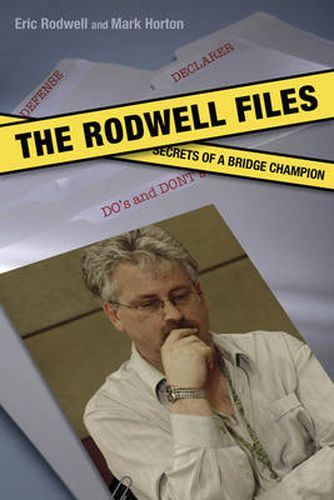 Cover image for The Rodwell Files: The Secrets of a World Bridge Champion