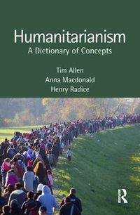 Cover image for Humanitarianism: A Dictionary of Concepts