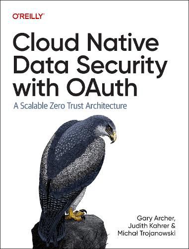 Cover image for Cloud Native Data Security with Oauth