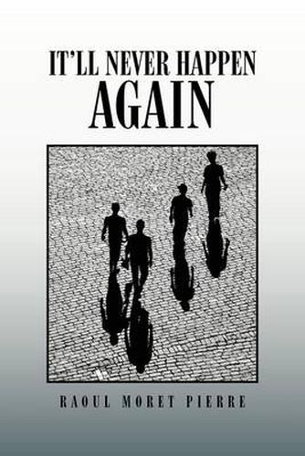 Cover image for It'll Never Happen Again