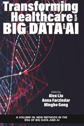 Cover image for Transforming Healthcare with Big Data and AI