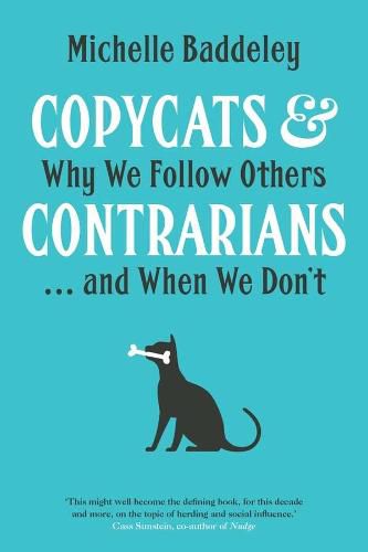 Cover image for Copycats and Contrarians: Why We Follow Others... and When We Don't