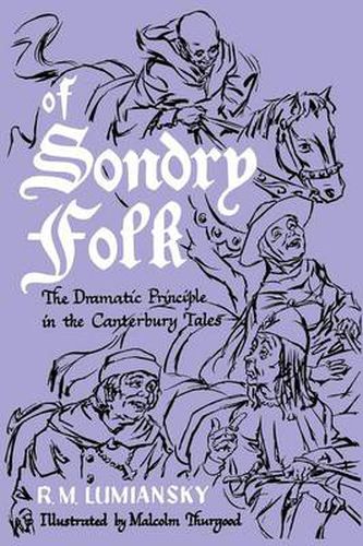 Cover image for Of Sondry Folk: The Dramatic Principle in the Canterbury Tales