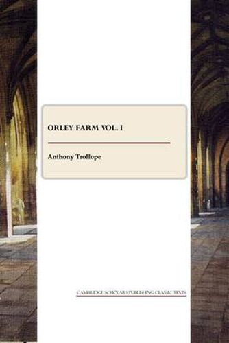 Cover image for Orley Farm vol. I