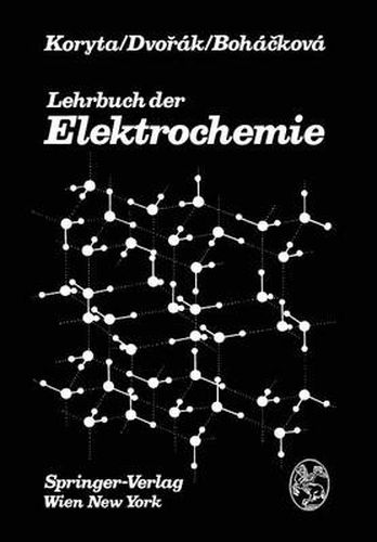 Cover image for Lehrbuch Der Elektrochemie