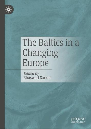 Cover image for The Baltics in a Changing Europe