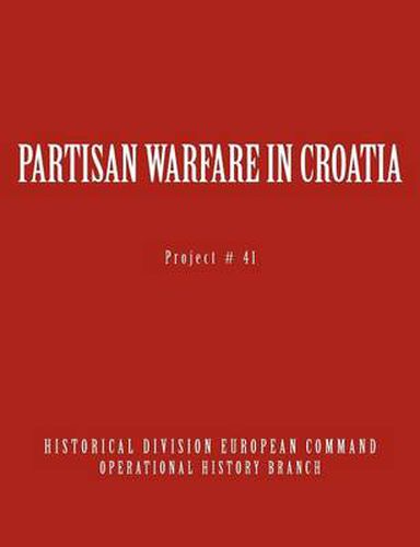 Cover image for Partisan Warfare in Croatia