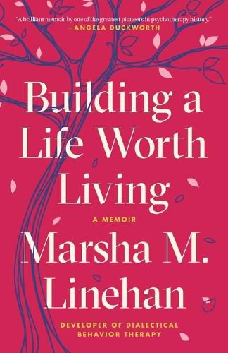 Cover image for Building a Life Worth Living: A Memoir