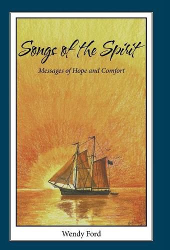 Cover image for Songs of the Spirit: Messages of Hope and Comfort