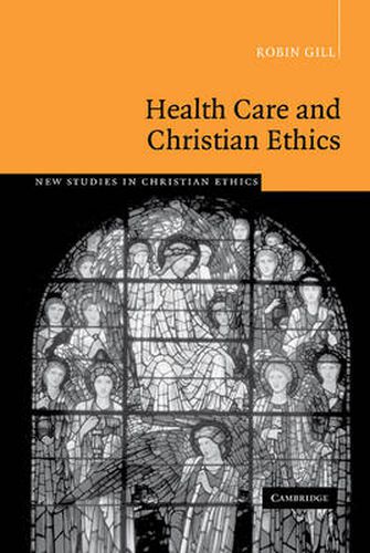 Cover image for Health Care and Christian Ethics