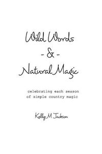 Cover image for Wild Words and Natural Magic
