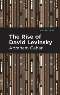 Cover image for The Rise of David Levinsky