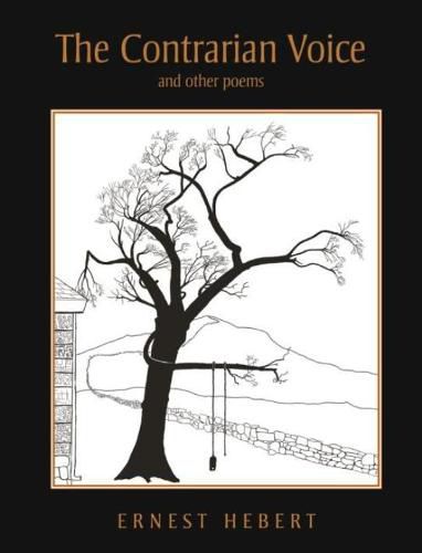 The Contrarian Voice: And Other Poems