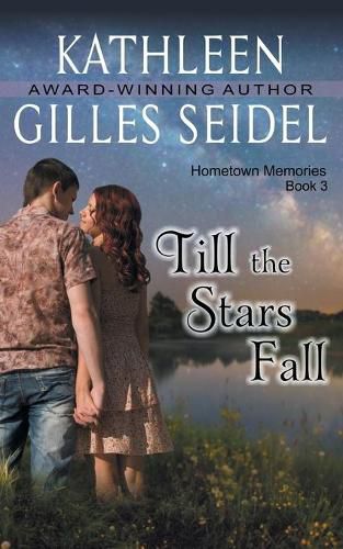 Cover image for Till the Stars Fall (Hometown Memories, Book 3)