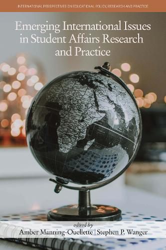 Cover image for Emerging International Issues in Student Affairs Research and Practice