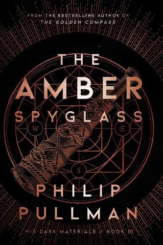 Cover image for His Dark Materials: The Amber Spyglass (Book 3)