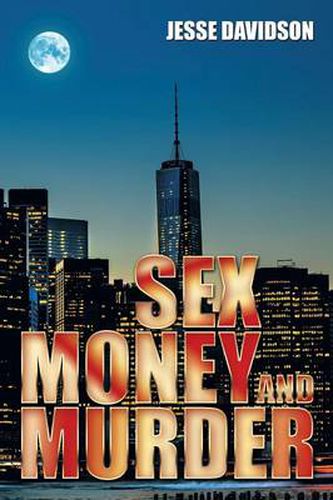 Cover image for Sex Money and Murder