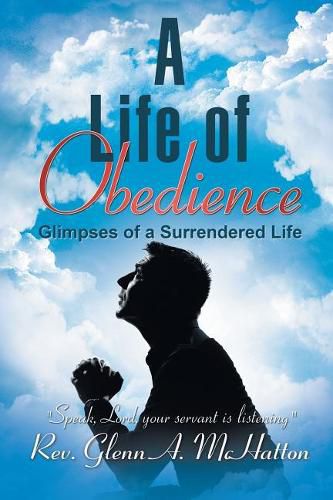 Cover image for A Life of Obedience: Glimpses of a Surrendered Life