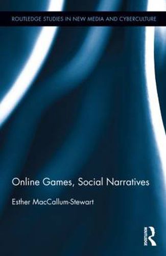 Cover image for Online Games, Social Narratives