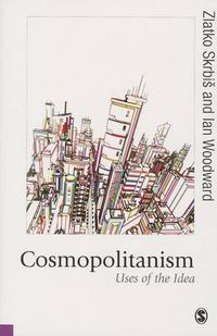 Cover image for Cosmopolitanism: Uses of the Idea