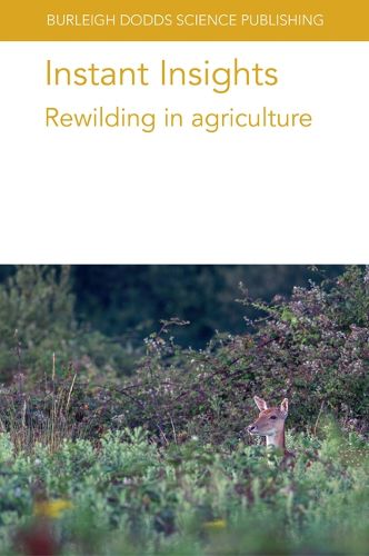 Cover image for Instant Insights: Rewilding in Agriculture