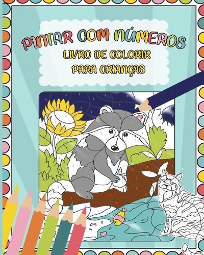 Cover image for Pintar com numeros Livro de colorir para criancas